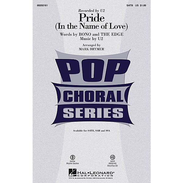 Hal Leonard Pride (In the Name of Love) SATB by U2 arranged by Mark Brymer