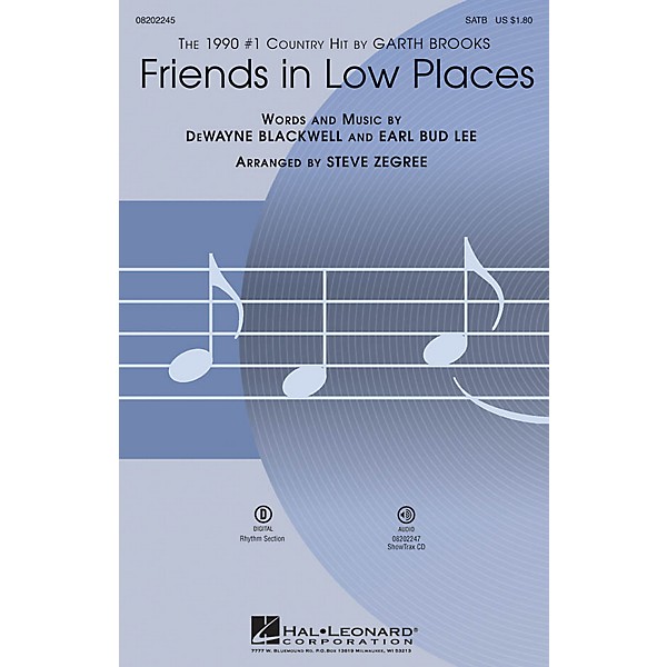 Hal Leonard Friends in Low Places SATB by Garth Brooks arranged by Steve Zegree