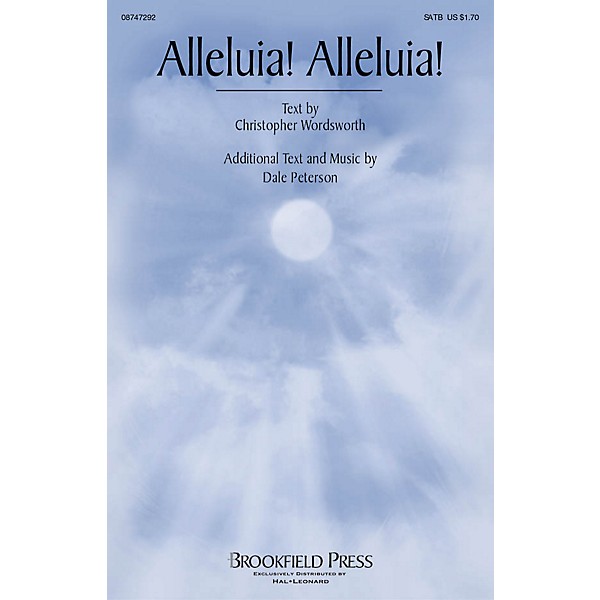 Brookfield Alleluia! Alleluia! SATB composed by Dale Peterson