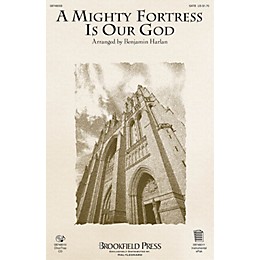Brookfield A Mighty Fortress Is Our God SATB arranged by Benjamin Harlan