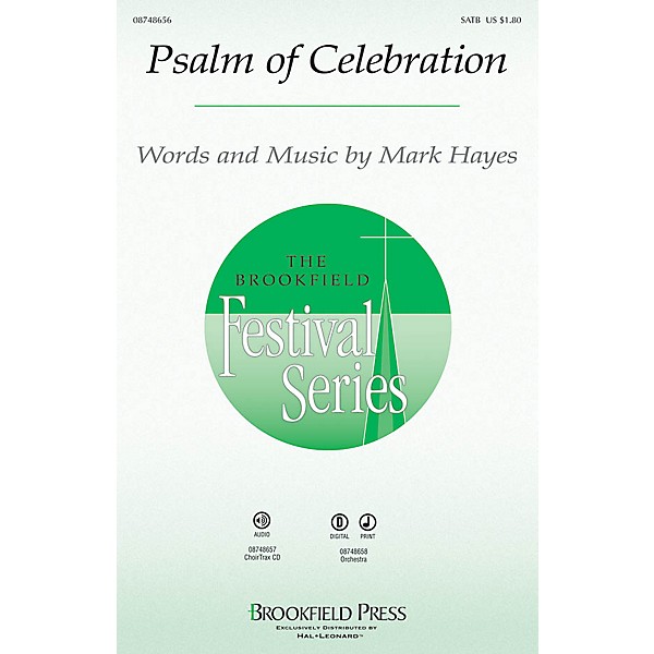 Brookfield Psalm of Celebration SATB composed by Mark Hayes