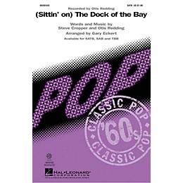 Hal Leonard (Sittin' On) The Dock of the Bay SATB by Otis Redding arranged by Gary Eckert