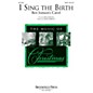 Brookfield I Sing the Birth (Ben Jonson's Carol) SATB composed by John Purifoy thumbnail