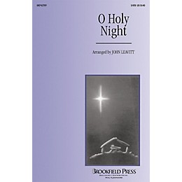 Brookfield O Holy Night SATB arranged by John Leavitt