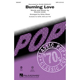 Hal Leonard Burning Love SATB by Elvis Presley arranged by Kirby Shaw