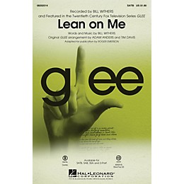 Hal Leonard Lean on Me (from Glee) SATB by Bill Withers arranged by Adam Anders