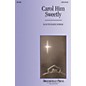 Brookfield Carol Him Sweetly (SATB/opt. Harp) SATB composed by Ruth Elaine Schram thumbnail