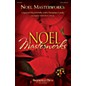 Brookfield Noel Masterworks SATB arranged by Ruth Elaine Schram thumbnail