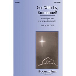 Brookfield God with Us, Emmanuel! SATB composed by Mark Hill