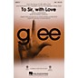 Hal Leonard To Sir, with Love (featured in Glee) SAB by Glee Cast arranged by Adam Anders thumbnail