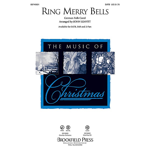 Brookfield Ring Merry Bells SATB arranged by John Leavitt