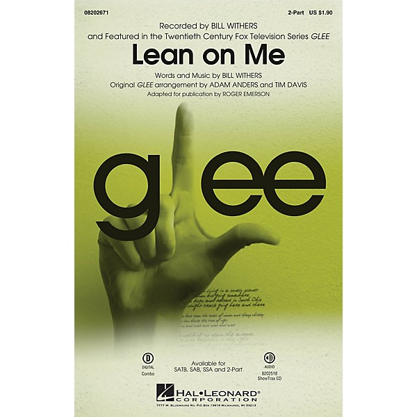 Hal Leonard Lean on Me (from Glee) 2-Part by Bill Withers arranged by Adam Anders
