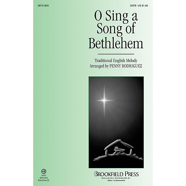 Brookfield O Sing a Song of Bethlehem SATB arranged by Penny Rodriguez