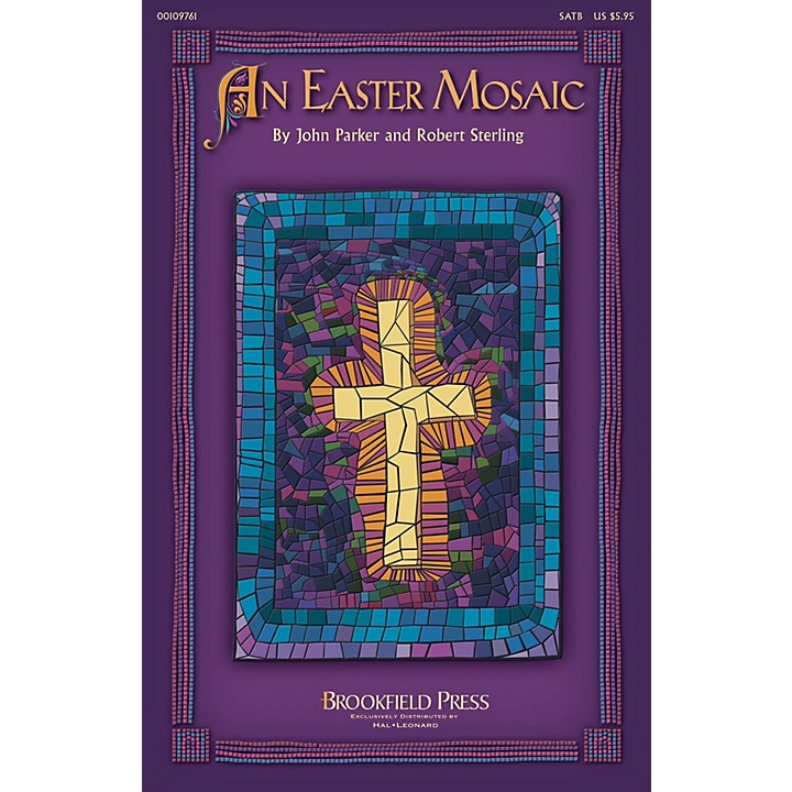 Brookfield An Easter Mosaic SATB 