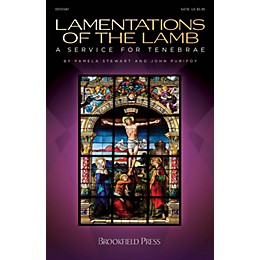Brookfield Lamentations of the Lamb (A Service for Tenebrae) SATB composed by John Purifoy