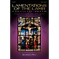 Brookfield Lamentations of the Lamb (A Service for Tenebrae) SATB composed by John Purifoy thumbnail