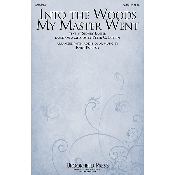 Brookfield Into The Woods My Master Went SATB arranged by John Purifoy