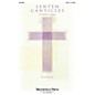 Brookfield Lenten Canticles (A Passion Cantata) SATB arranged by John Leavitt thumbnail