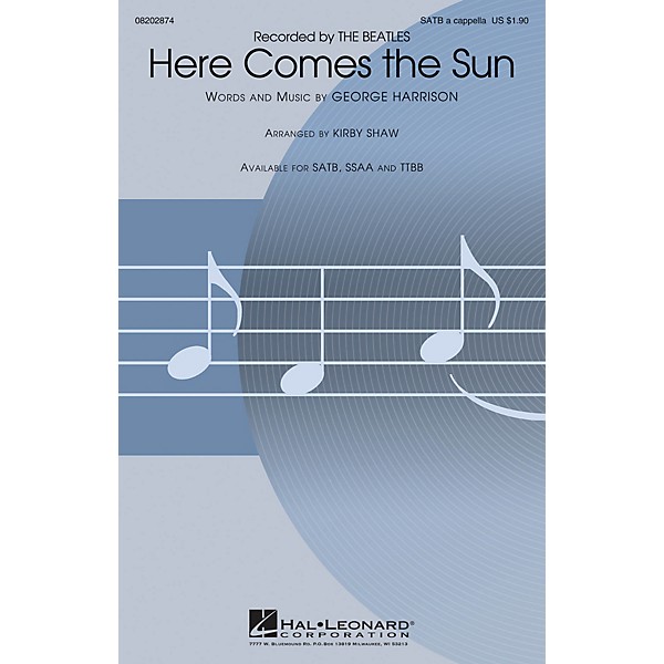 Hal Leonard Here Comes the Sun SATB a cappella by The Beatles arranged by Kirby Shaw
