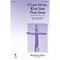 Brookfield O Love Divine, What Hast Thou Done SATB composed by John Purifoy thumbnail