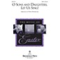 Brookfield O Sons and Daughters, Let Us Sing! SATB arranged by Penny Rodriguez thumbnail