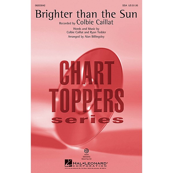 Hal Leonard Brighter Than the Sun SSA by Colbie Caillat arranged by Alan Billingsley