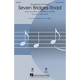 Hal Leonard Seven Bridges Road SATB by Eagles arranged by Kirby Shaw