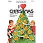 Hal Leonard I Love Christmas (Feature Medley) 2 Part Singer arranged by Ed Lojeski thumbnail