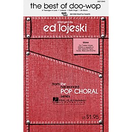 Hal Leonard The Best of Doo-Wop (Medley) (Women's) SSAA A Cappella arranged by Ed Lojeski