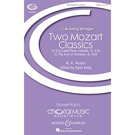 Boosey and Hawkes Two Mozart Classics (CME Building Bridges) SAB arranged by Ryan Kelly