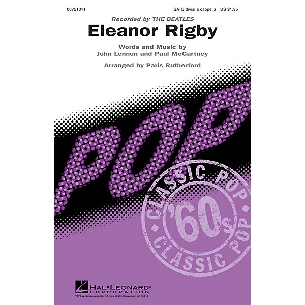 Hal Leonard Eleanor Rigby SATB DV A Cappella by The Beatles arranged by Paris Rutherford