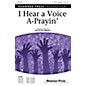 Shawnee Press I Hear a Voice A-Prayin' SATB a cappella composed by Houston Bright thumbnail