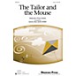 Shawnee Press The Tailor and the Mouse 2-Part arranged by Dave Perry thumbnail