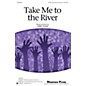Shawnee Press Take Me to the River SATB composed by Kirby Shaw thumbnail