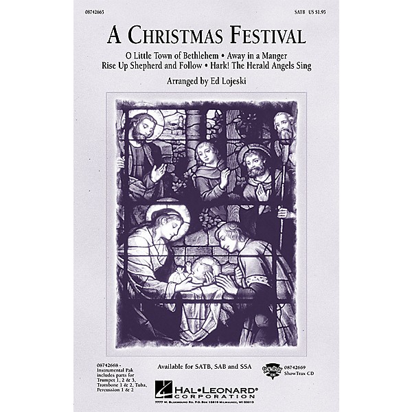 Hal Leonard A Christmas Festival (Medley) SATB arranged by Ed Lojeski