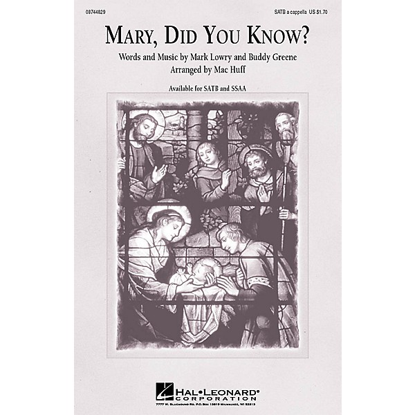 Hal Leonard Mary, Did You Know? SATB a cappella arranged by Mac Huff