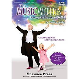 Shawnee Press The Music Within (Discovering the Joy - AGAIN! One Man's Story, Everyone's Journey) DVD