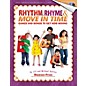 Shawnee Press Rhythm, Rhyme & Move in Time - Games and Songs to Get Kids Moving BOOK/CD composed by Jill Gallina thumbnail