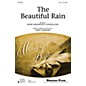 Shawnee Press The Beautiful Rain 2-PART composed by Janet Gardner thumbnail