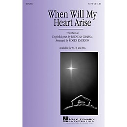Hal Leonard When Will My Heart Arise SATB arranged by Roger Emerson