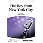 Shawnee Press The Boy from New York City SATB by The Manhattan Transfer arranged by Greg Jasperse thumbnail