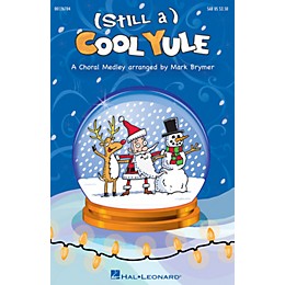 Hal Leonard (Still a) Cool Yule SAB arranged by Mark Brymer