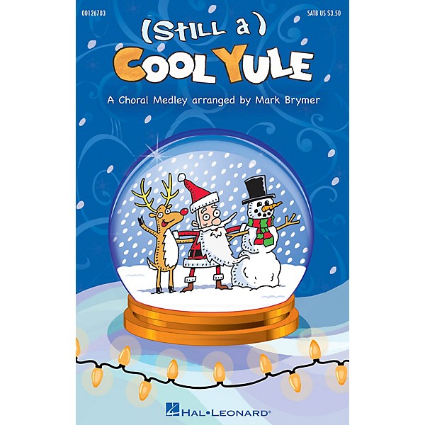 Hal Leonard (Still a) Cool Yule SATB arranged by Mark Brymer