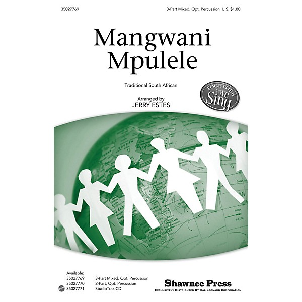 Shawnee Press Mangwani Mpulele (Together We Sing Series) 3-PART MIXED arranged by Jerry Estes