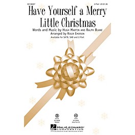 Hal Leonard Have Yourself a Merry Little Christmas 2-Part arranged by Roger Emerson