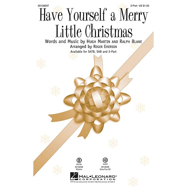 Hal Leonard Have Yourself a Merry Little Christmas 2-Part arranged by Roger Emerson