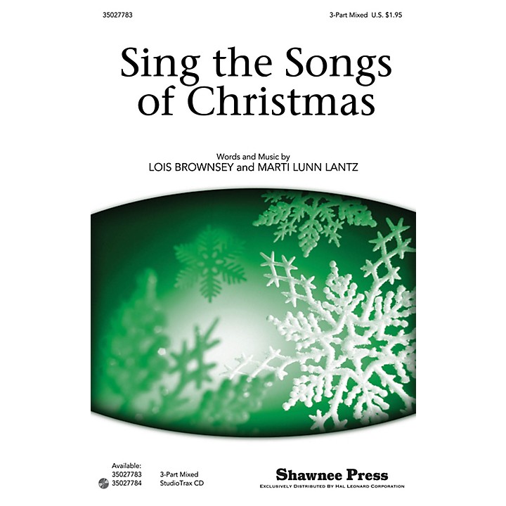 Shawnee Press Sing the Songs of Christmas 3-Part Mixed composed by ...