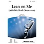 Shawnee Press Lean on Me (with We Shall Overcome) TTBB arranged by Mark Hayes thumbnail