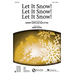 Shawnee Press Let It Snow! Let It Snow! Let It Snow! 2-Part arranged by Mark Hayes