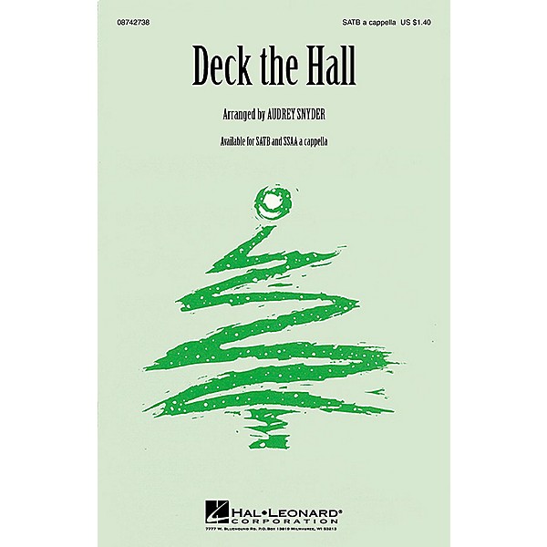 Hal Leonard Deck the Hall SATB a cappella arranged by Audrey Snyder